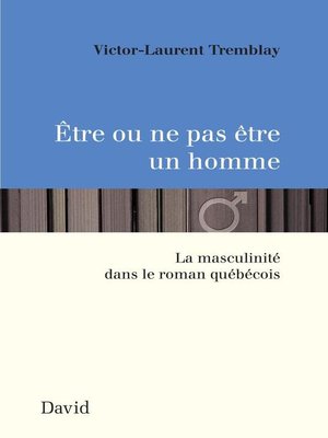 cover image of Être ou ne pas être un homme